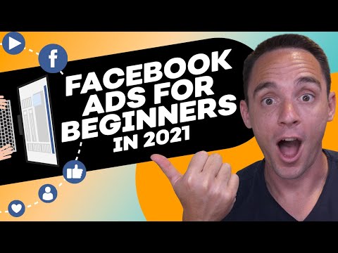 Facebook Ads For Beginners in 2021 | Step By Step Facebook Ad Tutorial