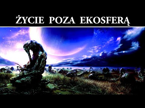 Życie w Kosmosie - Poza Granicami Ekosfery