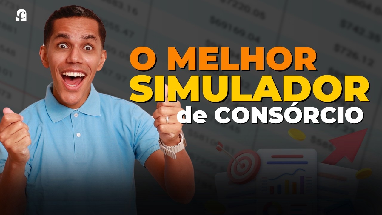 O Melhor Simulador de Consórcio