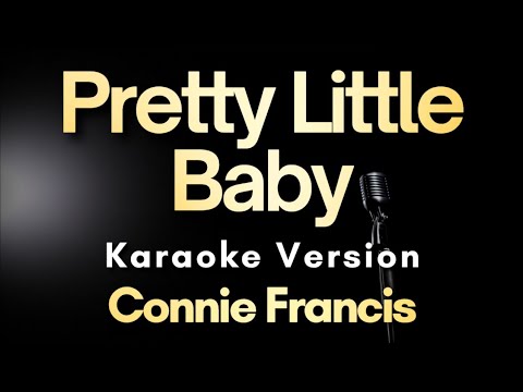 Pretty Little Baby - Connie Francis (Karaoke)