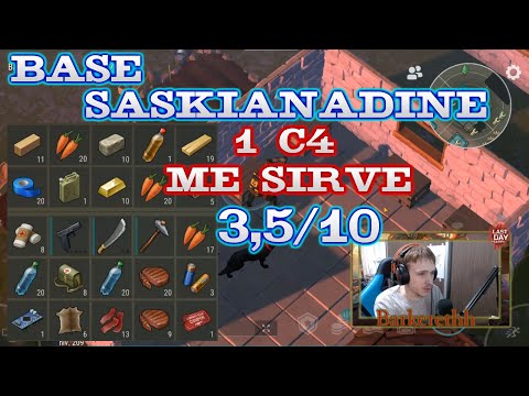 BASE SASKIANADINE - 1 C4 ME SIRVE - Last Day On Earth: Survival