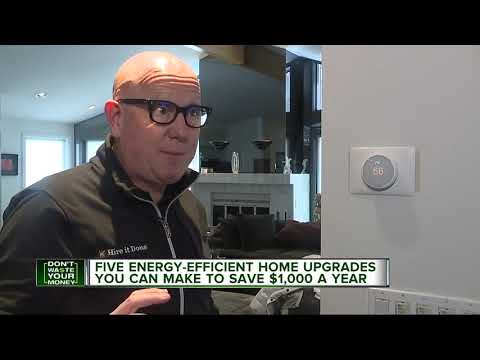 Five energy efficient home upgrades that can save you $1,000