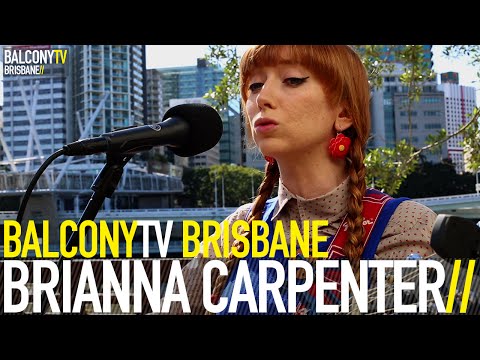 BRIANNA CARPENTER - THE WAY I USED TO (BalconyTV)