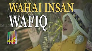 Download lagu Wafiq Azizah - Wahai Insan mp3