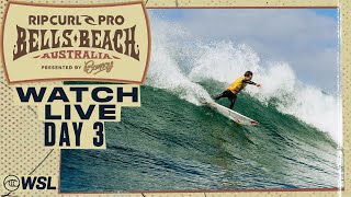 WATCH LIVE Rip Curl Pro Bells Beach Presented By Bonsoy 2024 - Day 3