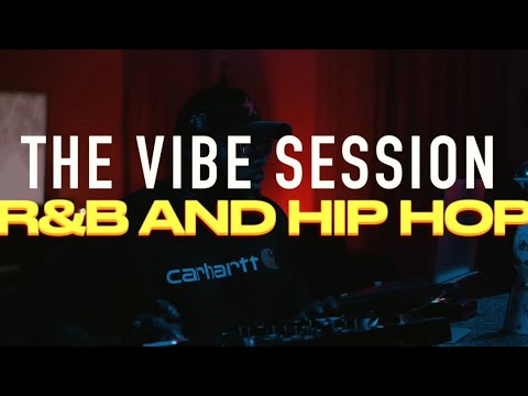 THE VIBE SESSION - LATE NIGHT R&B AND HIP HOP (Frank Ocean, Beyonce, Drake, Rhianna & more)