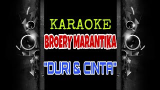 Download lagu Broery Marantika - Duri Dan Cinta (Karaoke Tanpa Vokal) mp3 Download lagu Broery Marantika - Duri Dan Cinta (Karaoke Tanpa Vokal) mp3