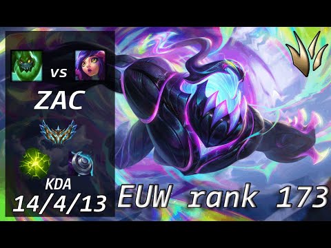 【EUW rank 173】 ZAC vs NEEKO - EUW Challenger Patch 13.10