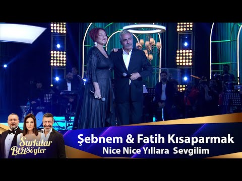 Şebnem & Fatih Kısaparmak - NİCE NİCE YILLARA SEVGİLİM
