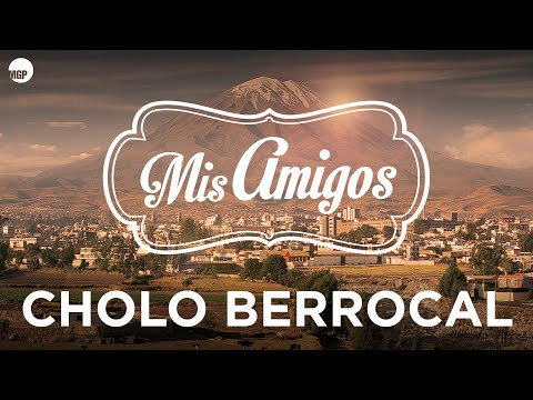 El Tisico Cholo Berrocal - Full Pasillos Y Vals