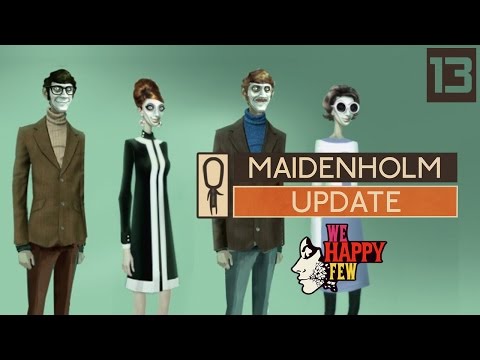 We Happy Few MAIDENHOLM UPDATE - Part 13 - THE CHURCH OF SIMON SAYS