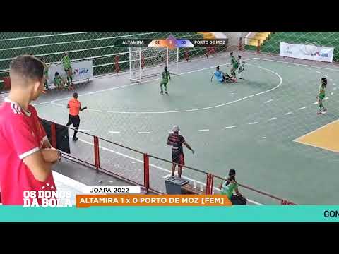 ALTAMIRA 1 x 0 PORTO DE MOZ | JOGOS ABERTOS DO PARÁ 2022 FUTSAL FEMININO