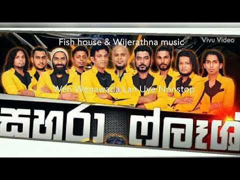 Wen Wenawada Lan Uye Nonstop - Sahara Flash