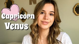Venus in CAPRICORN: How and What You Love