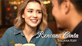 Download lagu Rencana Cinta - Saljana Kiey |   mp3