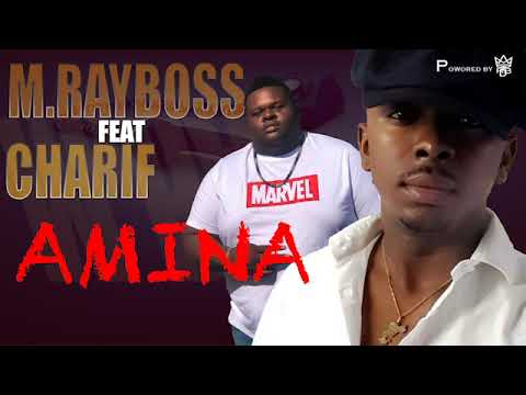 Charif feat M.Rayboss-Amina  2024