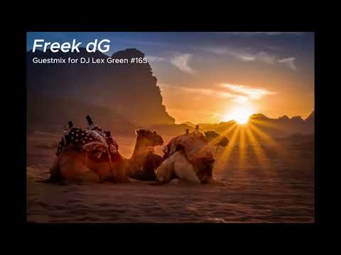Freek dG - Guestmix for DJ Lex Green #165