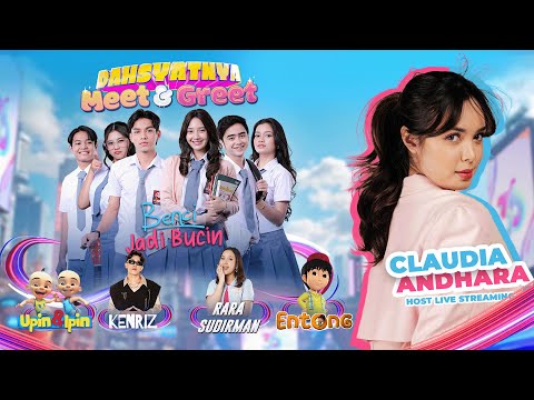 Live Streaming Meet & Greet Cast Benci Jadi Bucin bareng Claudia Andhara