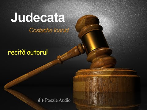 Judecata | Poezie scrisă și recitată de Costache Ioanid
