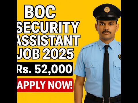 BOC Security Assistant Job 2025 – Apply Now!