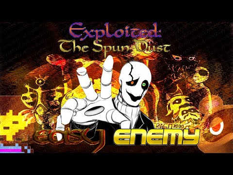Exploited: The Spun Dust OST#100 Easy Enemy. (Credits In Description!)