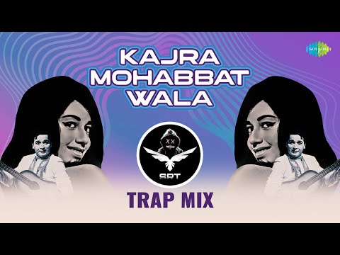 Kajra Mohabbat Wala - Trap Mix | SRT MIX | Retro Remix | Romantic Hindi Song