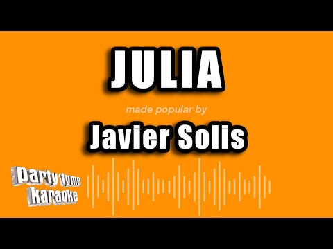 Julia - Pistas De Javier Solis