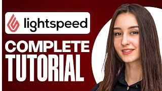 Lightspeed POS Software Tutorial 2025 | Manage Sales, Payments & Stock Easily