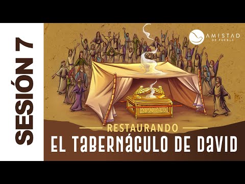 Restaurando el Tabernáculo de David S7 | Amistad en casa | Octubre 14 / 2020