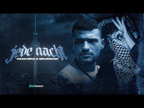 OZAN BRA x BRUDI030 - Jede Nacht (Official Video)