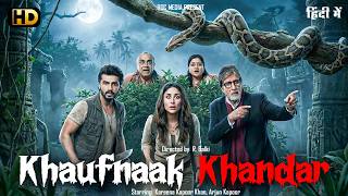 Download lagu KHAUFNAAK KHANDAR (HD) - New Superhit Comedy Romance Bollywood Movie | Arjun Kapoor, Kareena Kapoor mp3