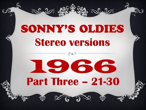 𝙎𝙤𝙣𝙣𝙮'𝙨 𝙊𝙡𝙙𝙞𝙚𝙨 - 𝟏𝟗𝟔𝟔 𝗣𝗮𝗿𝘁 𝟑, 𝐬𝐨𝐧𝐠𝐬 𝟐𝟏-𝟑𝟎 𝐢𝐧 𝐬𝐭𝐞𝐫𝐞𝐨 - 𝐬𝐞𝐞 𝐥𝐢𝐬𝐭𝐢𝐧𝐠