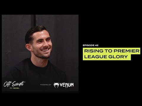Rising to Premier League Glory with AFC Bournemouth’s Lewis Cook - Episode 42