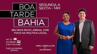 BOA TARDE BAHIA - 08/11/2024