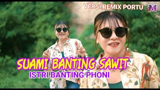 Download lagu SUAMI BANTING SAWIT, ISTRI BANTING PHONI, VERSI REMIX. AV. || OCHA SHAPTRIASA mp3 Download lagu SUAMI BANTING SAWIT, ISTRI BANTING PHONI, VERSI REMIX. AV. || OCHA SHAPTRIASA mp3