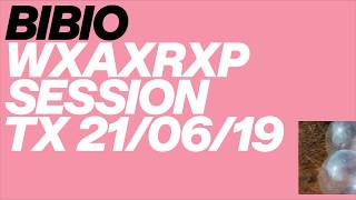 Bibio – lovers&#39; carvings (WXAXRXP Session)