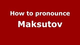 How to pronounce Maksutov