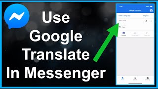 How To Use Google Translate In Facebook Messenger