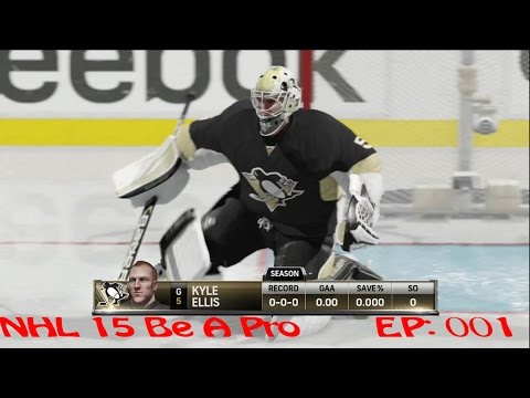 NHL 15 Be A Pro Ep: 001 (Rough Start and Combacks?!?)