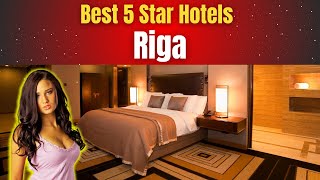 Best Hotels in Riga