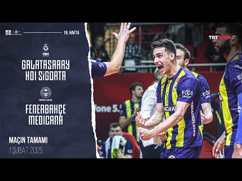 Maçın Tamamı | Galatasaray HDI Sigorta - Fenerbahçe Medicana "SMS Grup Efeler Ligi"