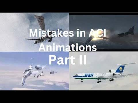 Mistakes in ACI Animations (PART II)