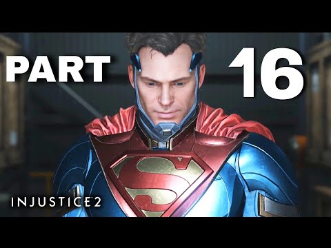 INJUSTICE 2 Walkthrough Gameplay Part 16 - SUPERMAN RETURNS