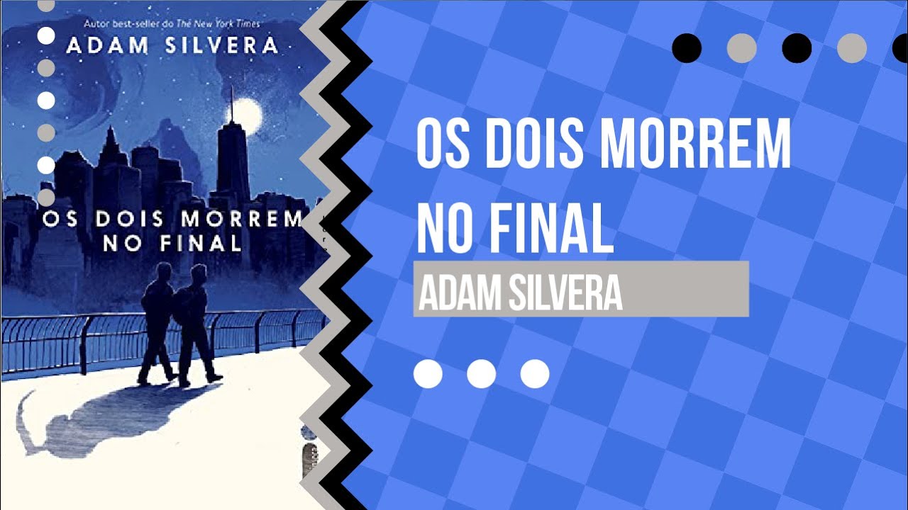🔊 📚OS DOIS MORREM NO FINAL - ADAM SILVERA PARTE 2 FINAL  🔊 📚
