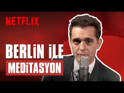 La Casa de Papel | Berlin ile Meditasyon | Netflix