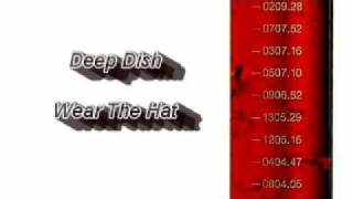 Deep Dish - Wear The Hat