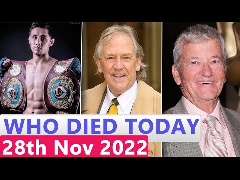 7 Famous Celebrities Who died Today 28th November 2022
