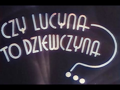 CZY LUCYNA TO DZIEWCZYNA? 1934. Kolor. Smosarska. Bodo. Cały film. Stare kino.