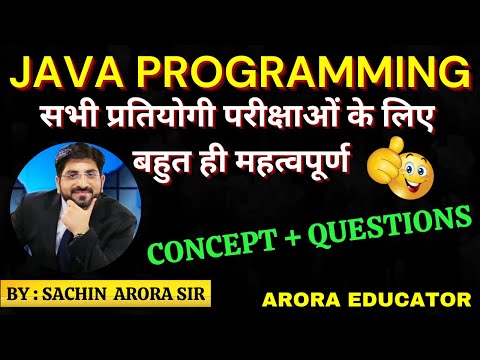 Java Programming Tutorial In Hindi Concept Questions Java Course Arora Educator