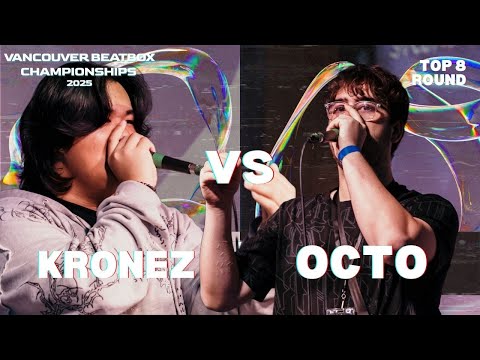Octo vs Kronez | Vancouver Beatbox Championships 2025 | Quarter-Final